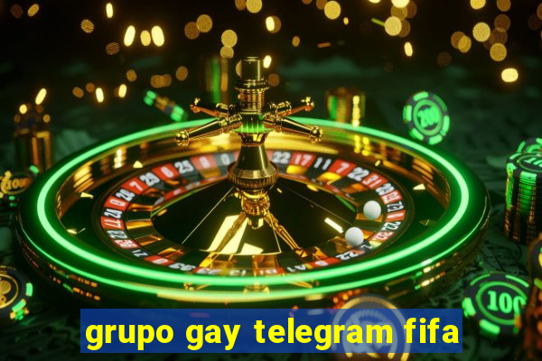 grupo gay telegram fifa